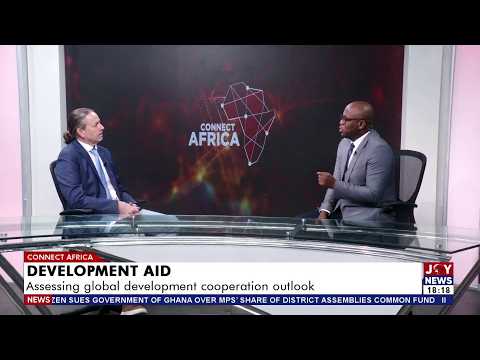 Development Aid: Assessing global development cooperation outlook | Connect Africa (9-6-26)