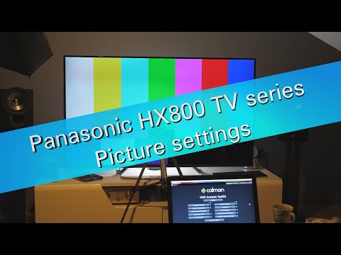 Panasonic HX800 4K UHD TV series picture settings with tips