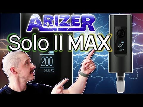 Arizer Solo 2 MAX Review | A Workhorse Legend Gets A Modern Upgrade | Sneaky Pete's Reviews #canada