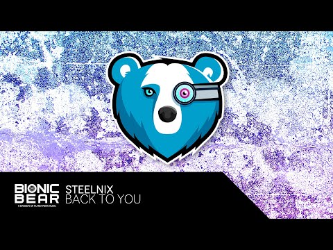SteelNix – Back To You