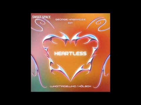 FREE DOWNLOAD: WhoMadeWho, Kölsch - Heartless (George Kasradze Edit) [Sweet Space]