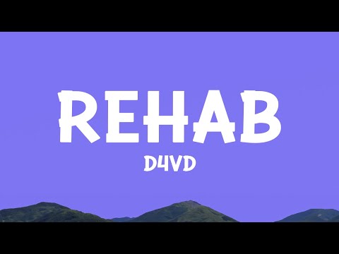 d4vd - Rehab (Lyrics)