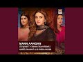 Mann Aangan Original TV Series Soundtrack