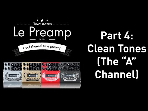 What is the difference between the A channels of the Two notes' preamp?