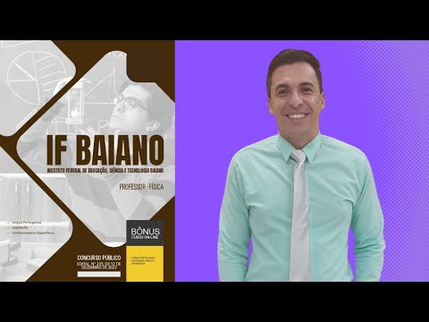 Apostila Concurso IF Baiano - Instituto Federal de Educação e Tecnologia Baiano Professor de Física