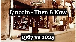 City of Lincoln: Then and Now - 1967 vs 2025