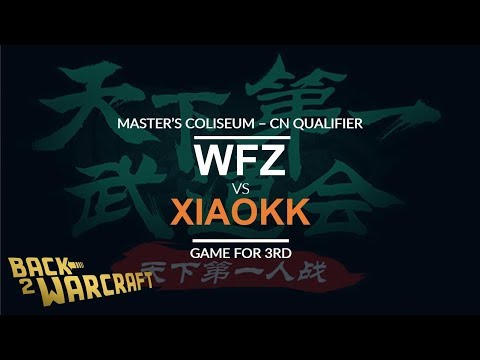 MC 2018 - CN Open Quali - Game for 3rd: [U] WFZ vs. XiaoKK [O]