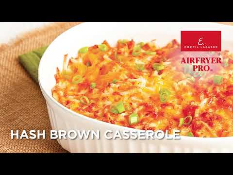 Hash Brown Casserole | Emeril Lagasse AirFryer Pro...