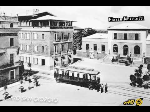 100 anni fa a Porto San Giorgio
