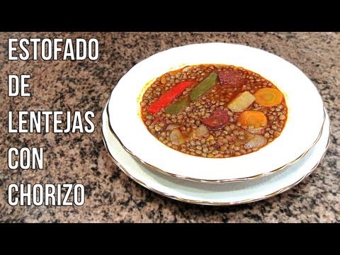 Cómo hacer estofado de lentejas con chorizo