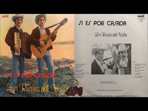 Los Reales del Valle - Álbum/Completo