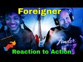 Foreigner - Reaction to Action | Reaction