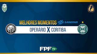 OPERÁRIO 2x2 CORITIBA | MELHORES MOMENTOS SANEPAR | PARANAENSE 2026 | SEMIFINAL (IDA)