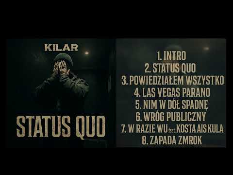 2. Kilar - Status Quo prod. Johnny Slash