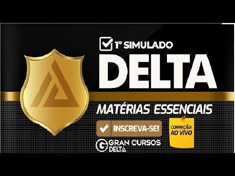 1º Simulado Matérias Essenciais DELTA - Correção ao vivo