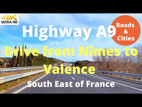 Highway A9 — Driving from Nîmes East to Valence south — South East of FRANCE