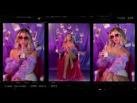 Clara Valverde - TUDO BEM (caso sério, faixa1)