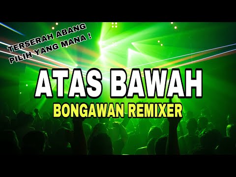 BONGAWAN REMIXER - Atas Bawah