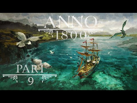 Anno 1800 campaign Part 9 - We get the murderer