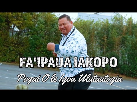 Fa'ipaua Iakopo - Pogai O le Igoa Ulutautogia (Official Music Video)