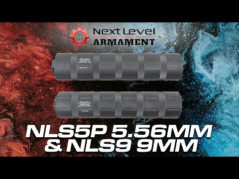 Next Level Armament NLS5P 5.56mm & NLS9 9mm Direct Thread Suppressors