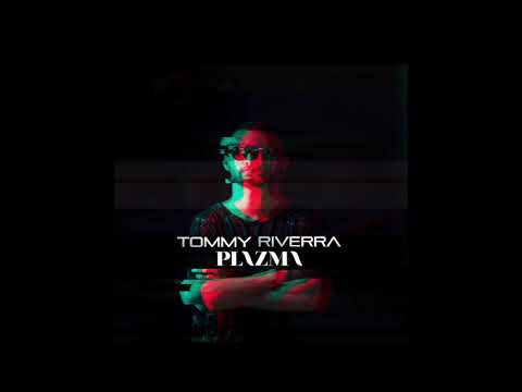 Tommy Riverra -  Plazma Live 19 05 2018