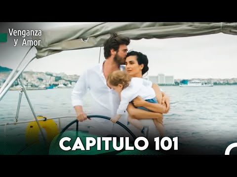 Venganza y Amor Capitulo 101 - Doblado En Español (FINAL)