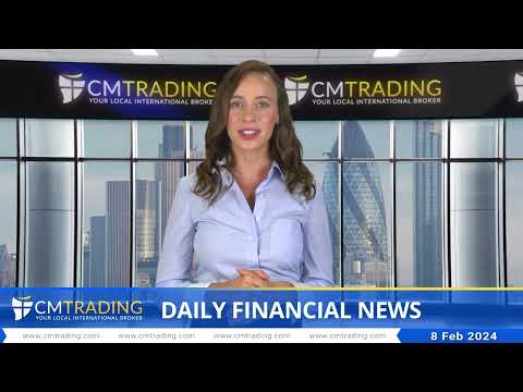 CMTrading   Daily financial news 08 02 2024