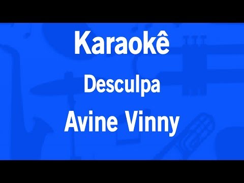 Desculpa - Avine Vinny