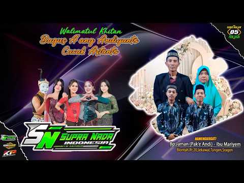 🔴Live Campursari "SUPRA NADA"  || BAP Audio | KP Pro HD || Khitanan BAGUS A'ANG ANDI & CACAK ASTANTO
