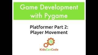 Pygame Platformer Part 2: Player Movement