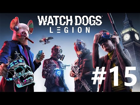 Watch Dogs Legion Walkthrough Gameplay - Part 15 - Pc 1440p/60FPS
