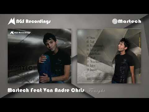 Martech Feat Van Andre Chris - Tonight