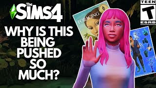 Why Is This Being Pushed? (Sims 4 Enchanted By Nature Marketing)