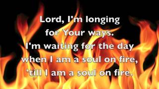 Soul on Fire - Third Day (LYRICS)