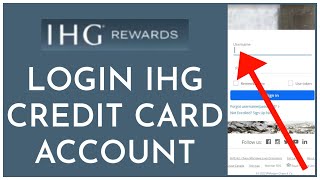 How To Login IHG Credit Card Account 2023