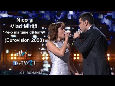 Nico şi Vlad Miriţă - Pe-o margine de lume (Eurovision Song Contest 2008)