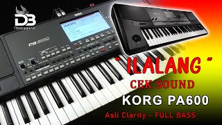 Download lagu CEK SOUND ILALANG   KORG Pa600! #ceksound #ceksounddangdut mp3