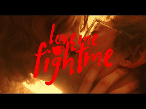 Love Me, Fight Me - Short Film (2024)