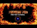 Create A Fire Text Effect In 1 MINUTE Tutorial On Premiere Pro