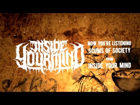 Inside your mind - Scums of society [Lyric Video]