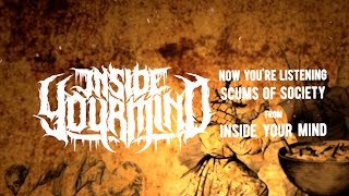 Inside your mind - Scums of society [Lyric Video]