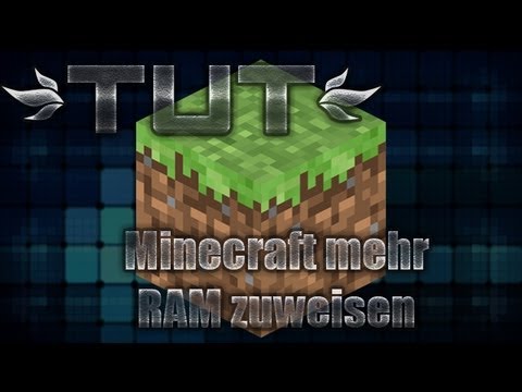 [TUT] Minecraft mehr RAM zuweisen (German/Deutsch)