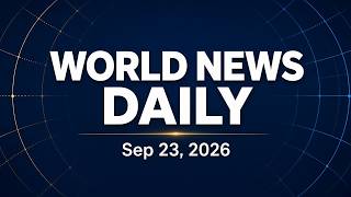 World News Daily — Sept 23, 2026: Trump at UN on Iran, Hormuz Offer, Ukraine Talks, Greenland Deal