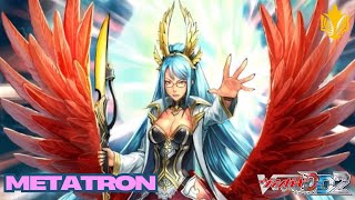 CARDFIGHT!! VANGUARD DEAR DAYS 2 (VINTAGE - BT09) - METATRON DECK SHOWCASE & DECK PROFILE