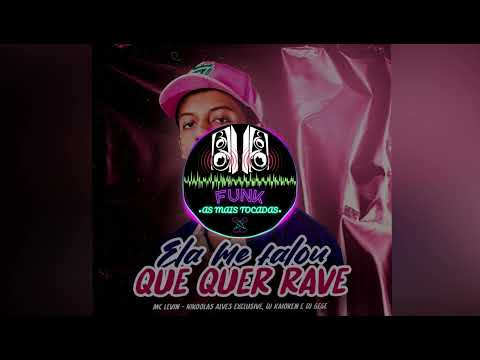 MC Levin - Ela me Falou Que Quer Rave