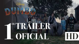 Dumbo, de Disney – Tráiler oficial #1 (Subtitulado)