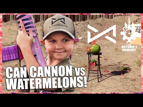 Can Cannon -vs- watermelons with Autumn's Armory!