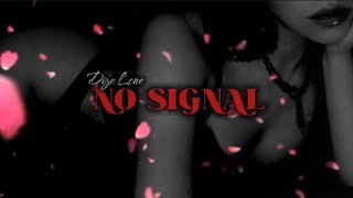 Download lagu DIZE LONE - NO SIGNAL | ( LYRICS) mp3