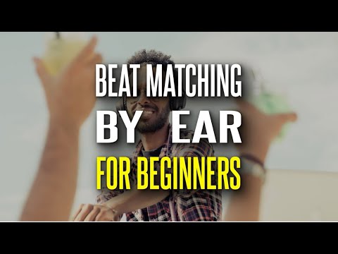 Beat Matching by Ear for Beginners